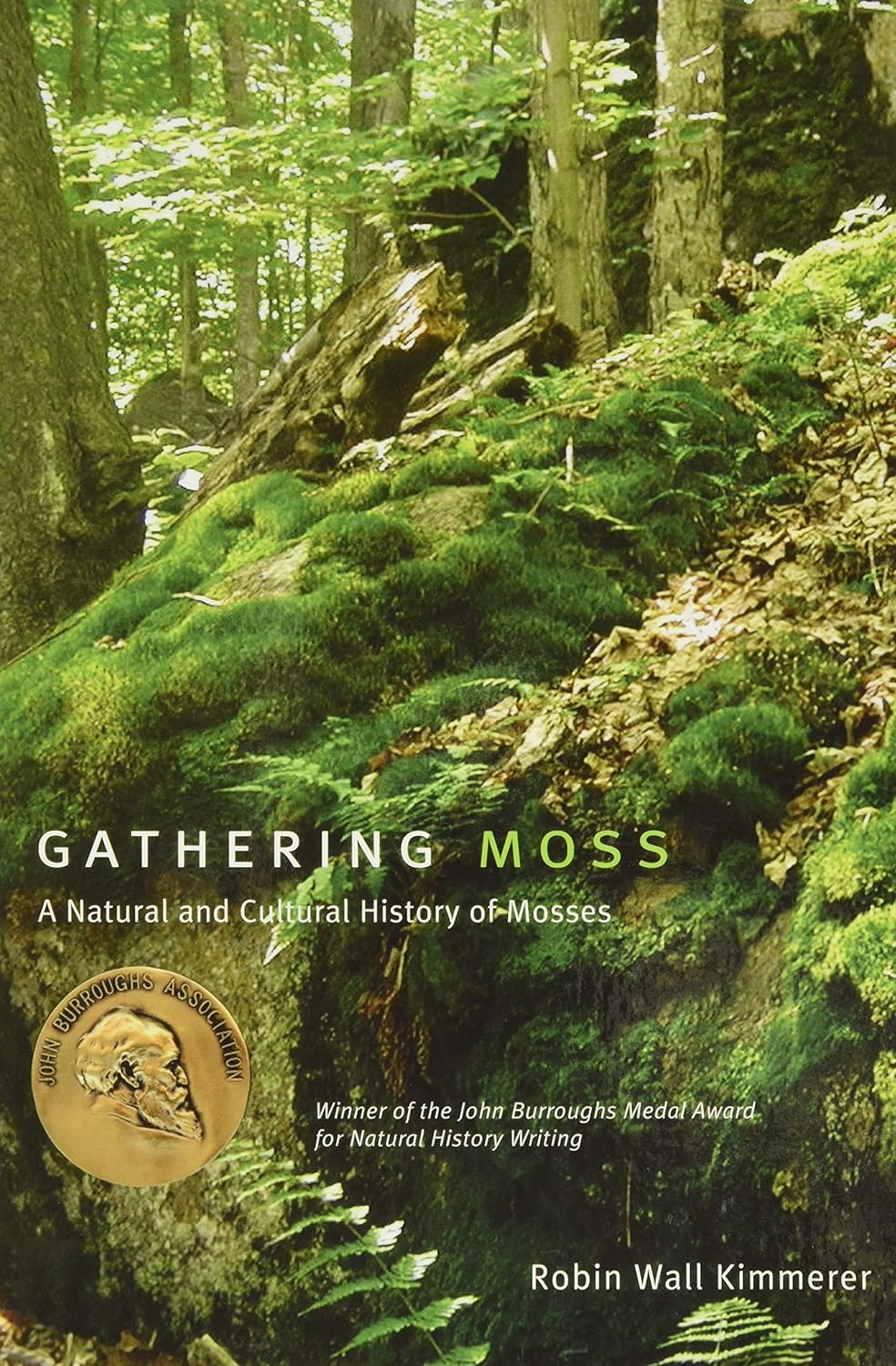 Gathering Moss: A Natural and Cultural History of Mosses Paperback