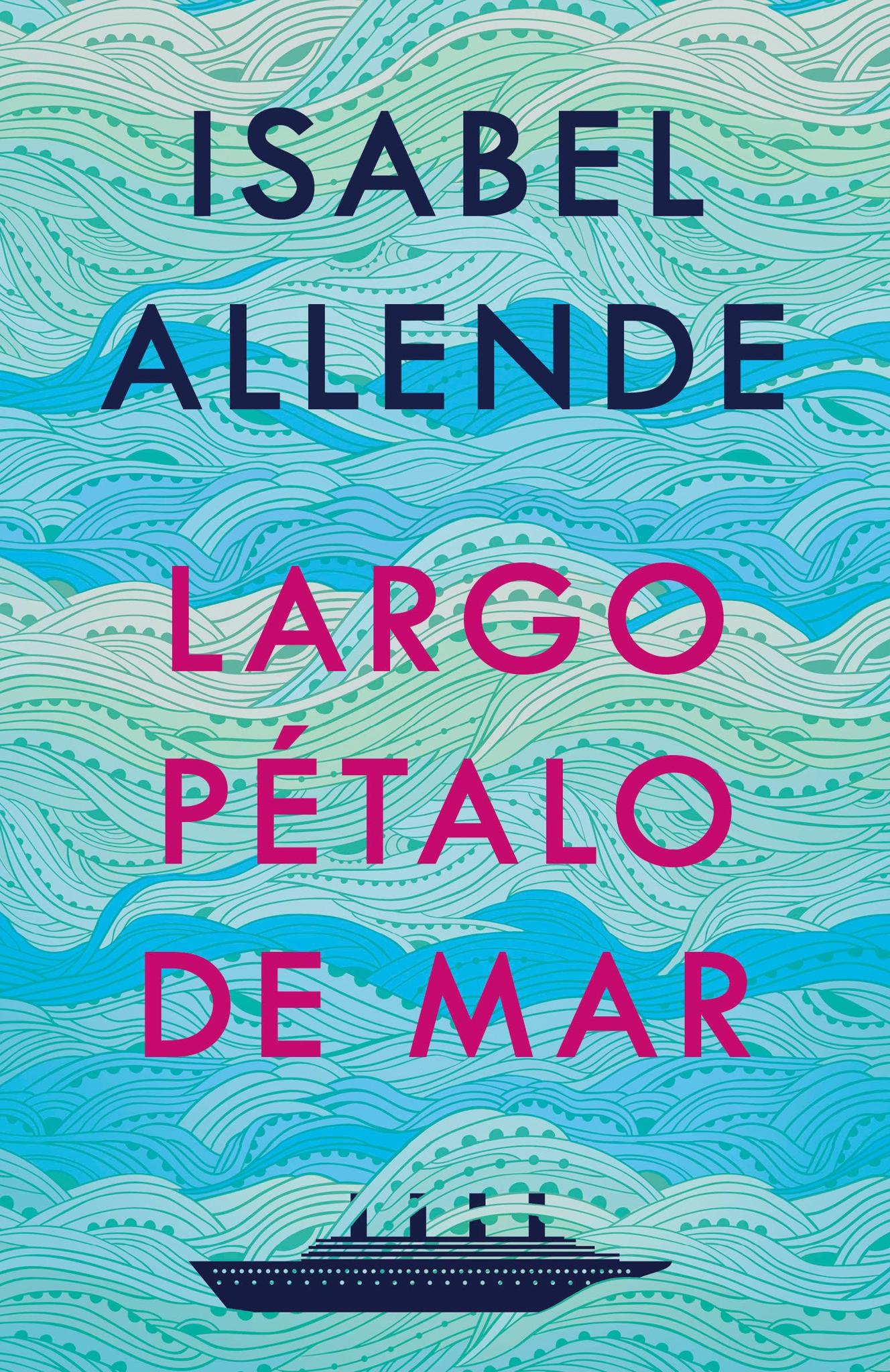 Largo pétalo de mar / A Long Petal of the Sea (Spanish Edition)