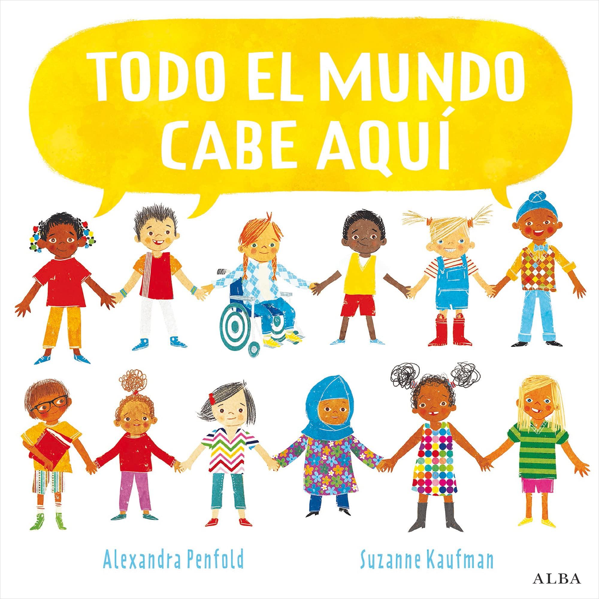 Todo el mundo cabe aquí (Infantil Ilustrado) (Spanish Edition - Hardcover)