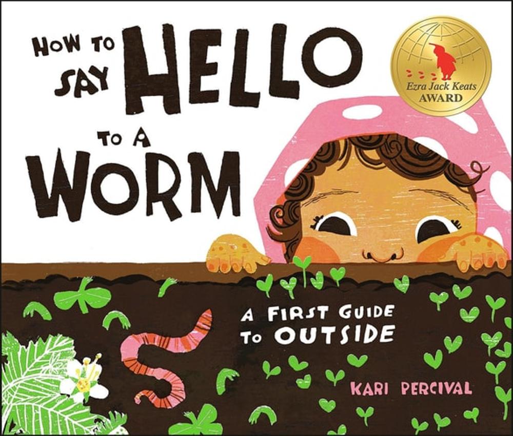 How to Say Hello to a Worm: A First Guide to Outside