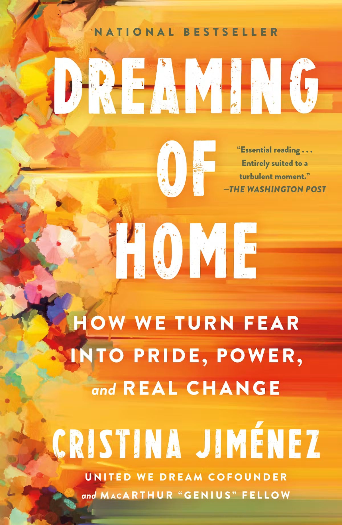 Dreaming of Home: How We Turn Fear into Pride, Power, and Real Change