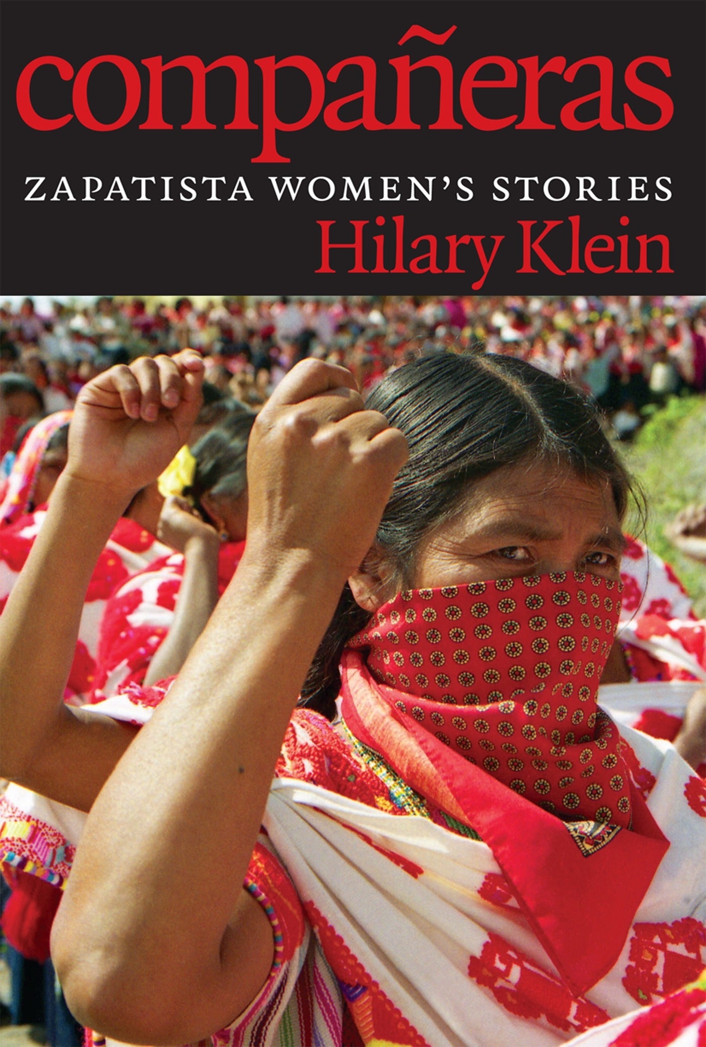 Compañeras: Zapatista Women's Stories