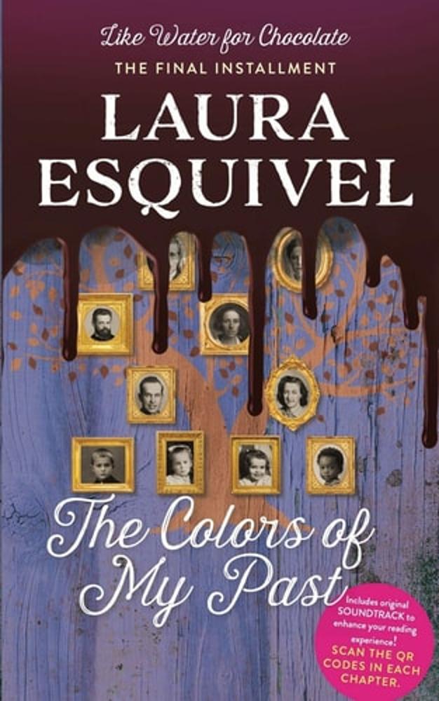 The Colors of My Past (Like Water for Chocolate)