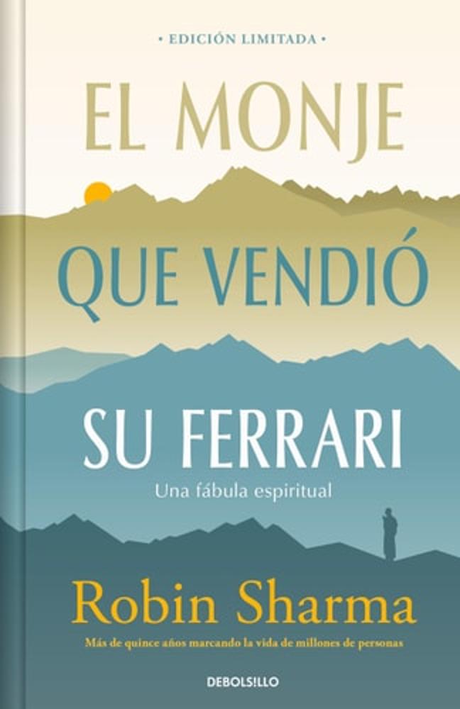 El monje que vendió su Ferrari (edición limitada) / The Monk Who Sold His Ferrar i (Spanish Edition)