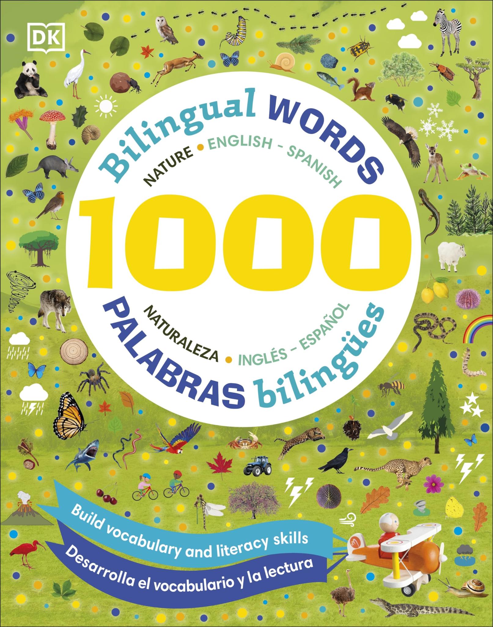 1000 Bilingual words Nature English-Spanish/1000 Palabras bilingües Naturaleza ingles español