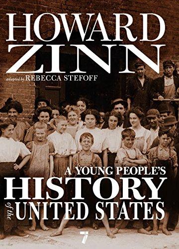 A Young People's History of the United States: Columbus to the War on Terror (For Young People Series)