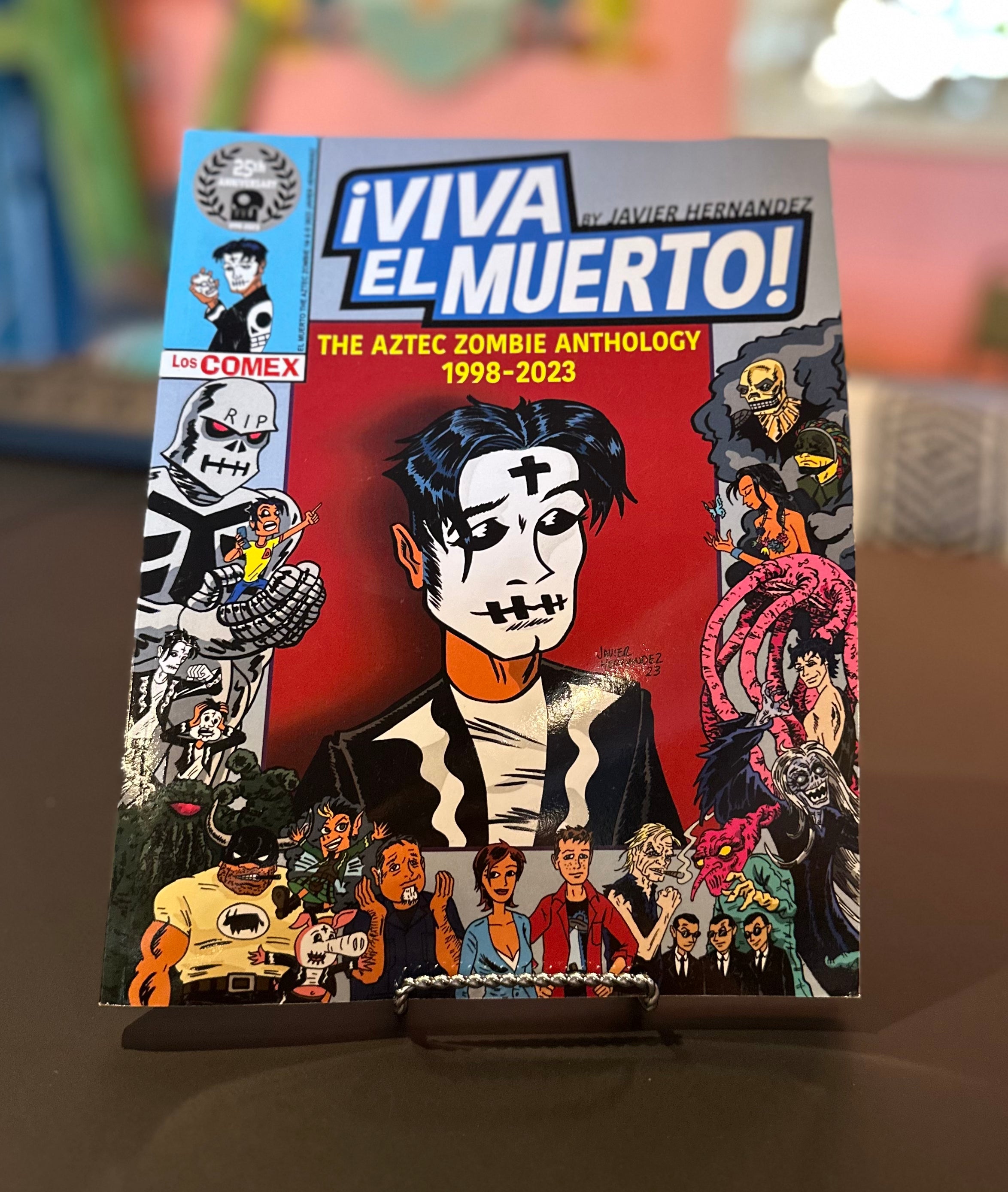 Viva El Muerto (The Aztec Zombie Anthology 1998-2023)