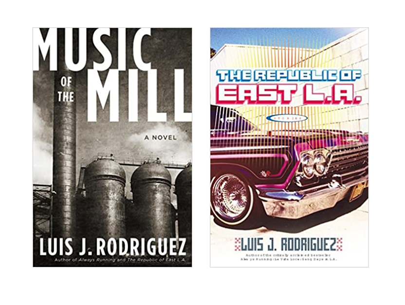 Luis J Rodriguez Bundle - Music of the Mill and Republic of East LA