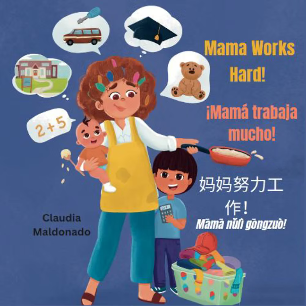 Mama Works Very Hard!