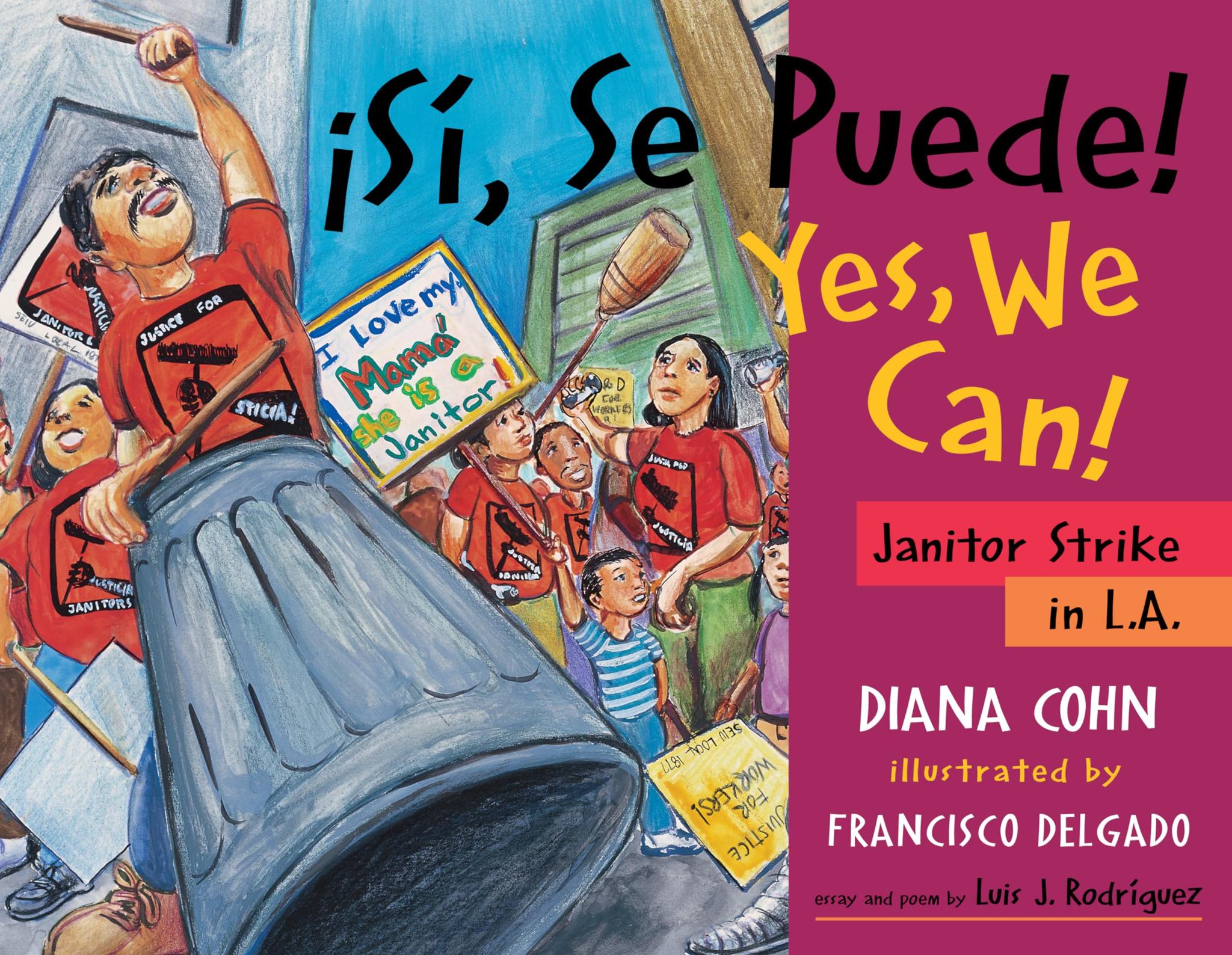 ¡Si, Se Puede! / Yes, We Can!: Janitor Strike in L.A. (PB)