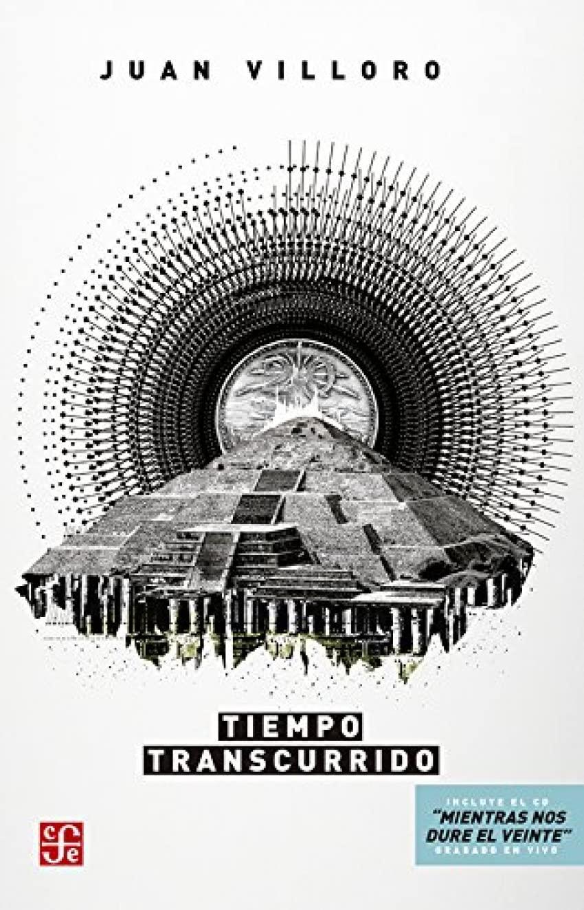 Tiempo transcurrido (Incluye CD) (Tezontle) (Spanish Edition)