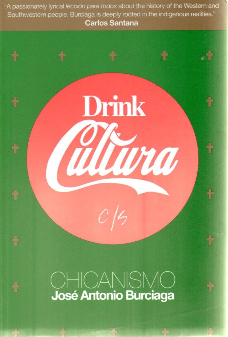 Drink Cultura: Chicanismo