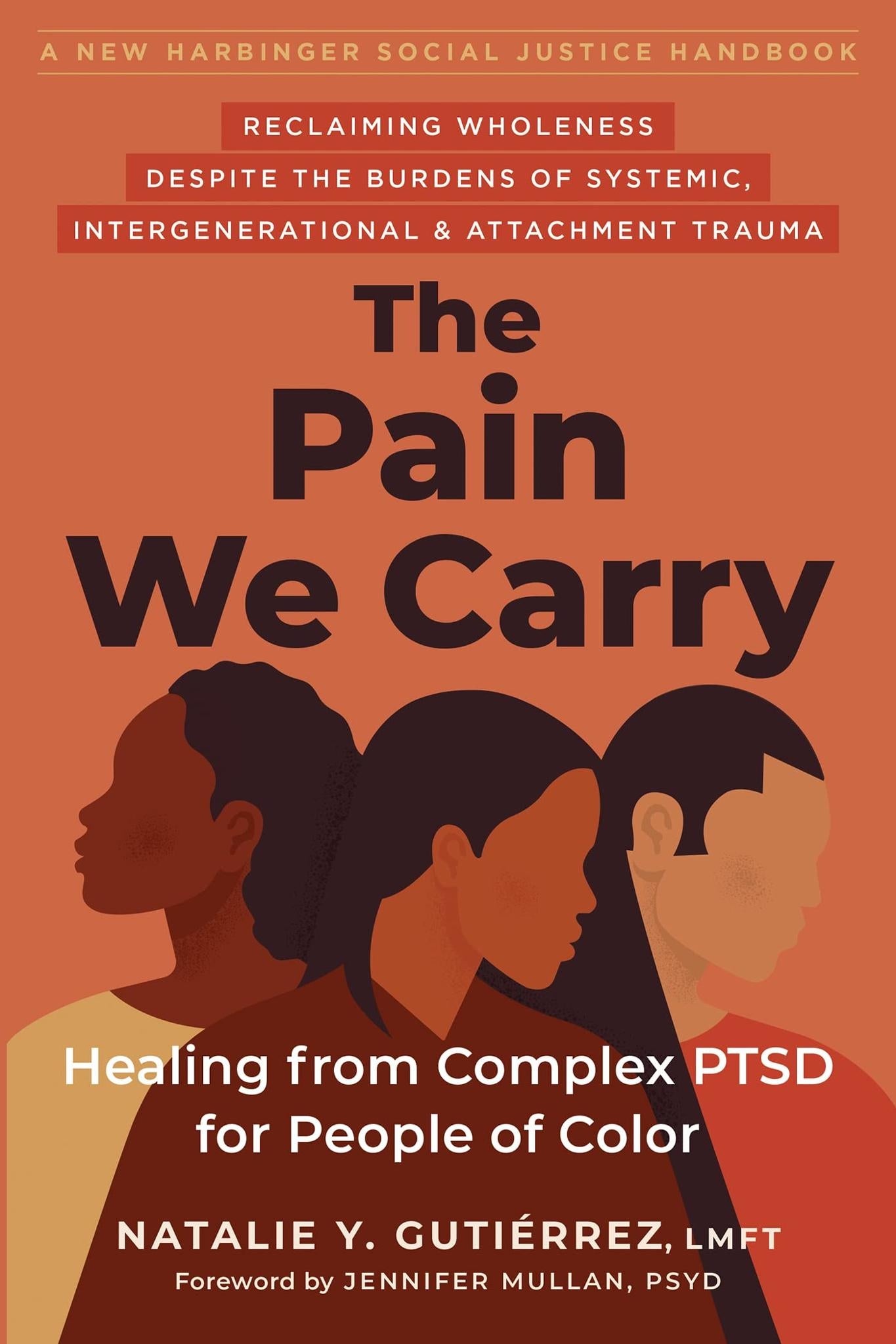 The Pain We Carry: Healing from Complex Ptsd for People of Color