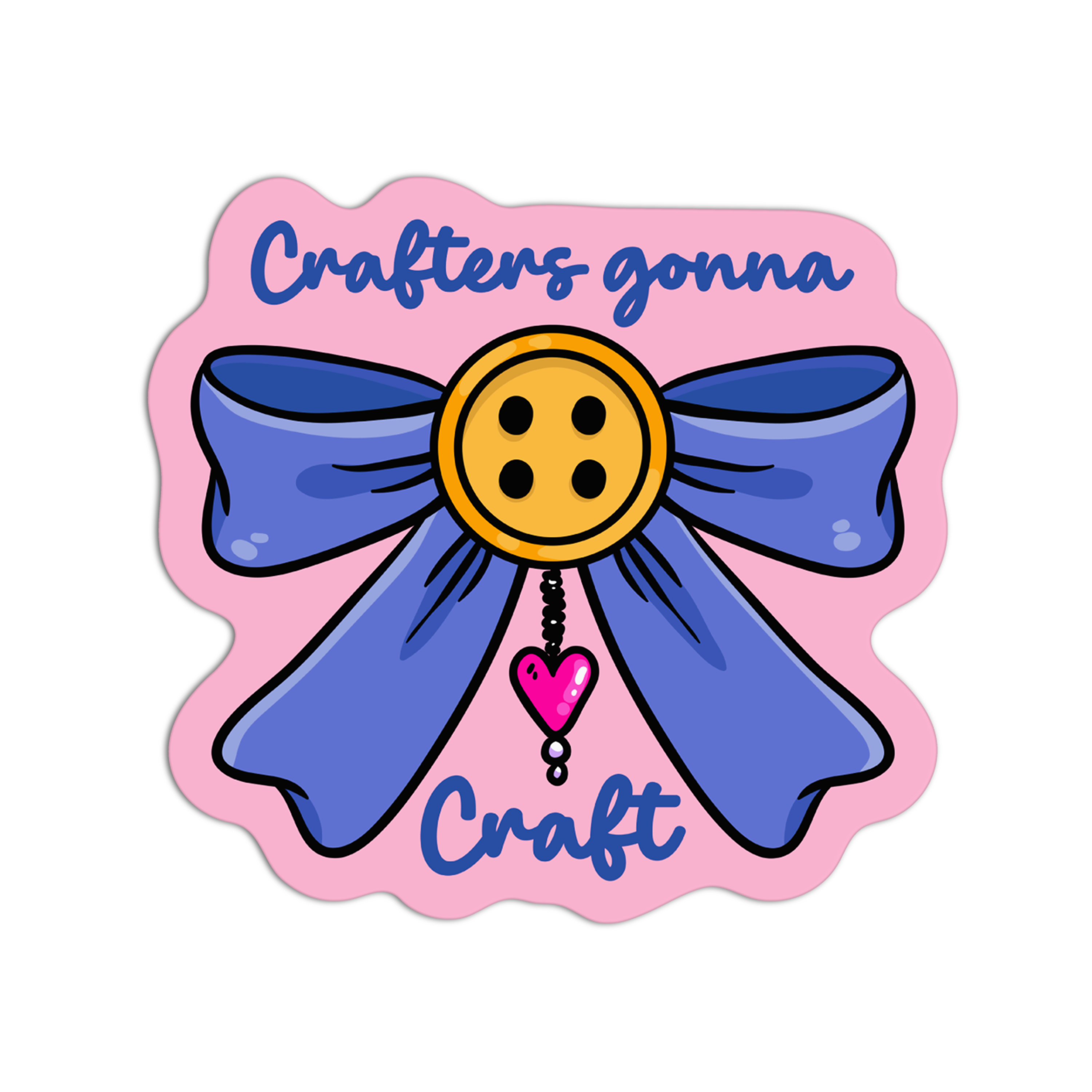 Arts & Crafts Crafters Gonna Craft Vinyl Textured Sticker