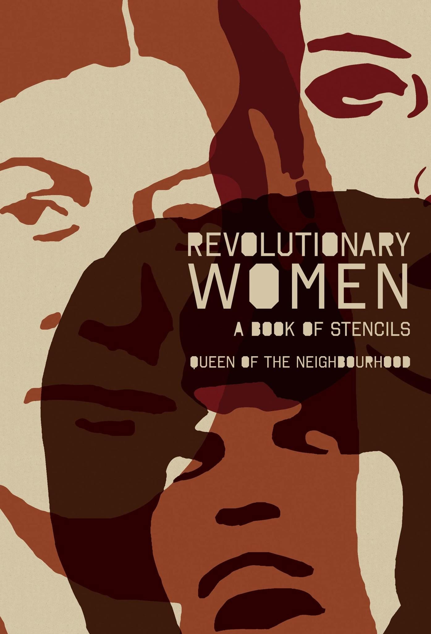 Revolutionary Women: A Book of Stencils Paperback