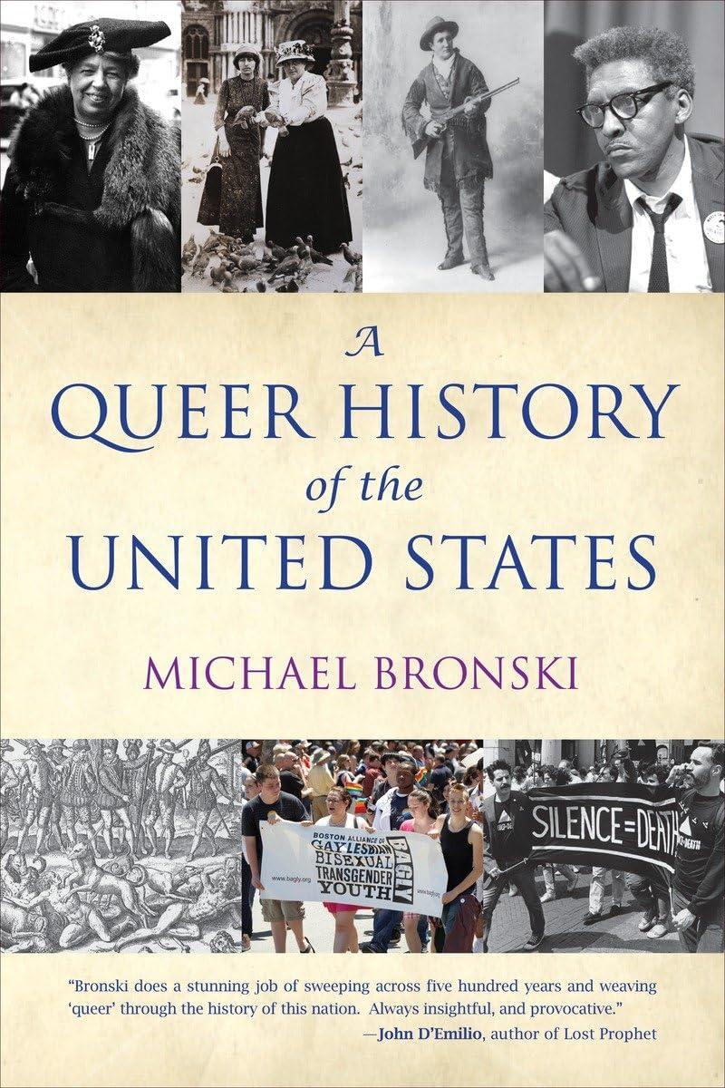 A Queer History of the United States (REVISIONING HISTORY)