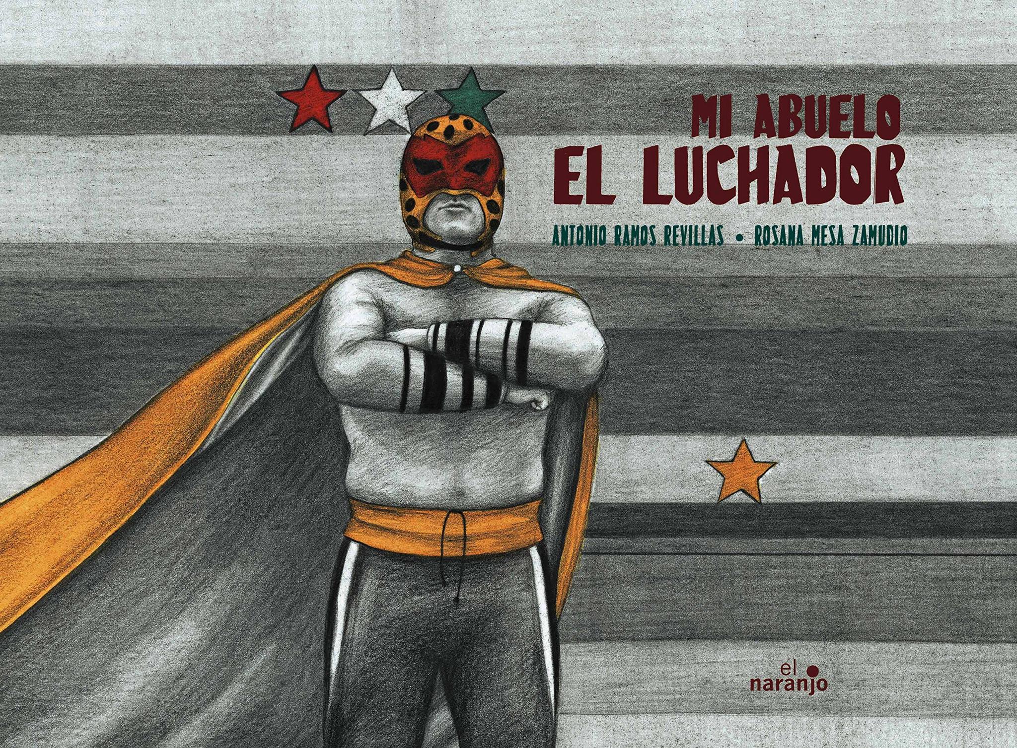 Mi Abuelo el Luchador