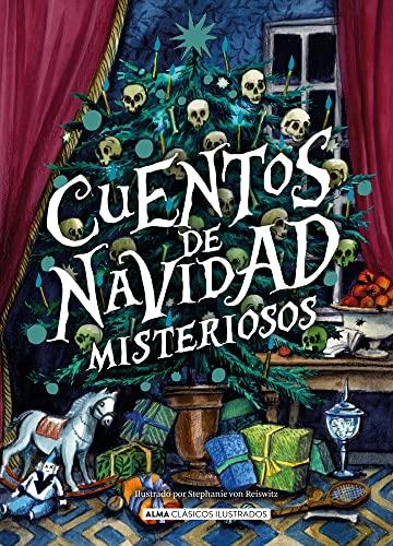 Cuentos de Navidad misteriosos (Clásicos ilustrados) (Spanish Edition) Hardcover