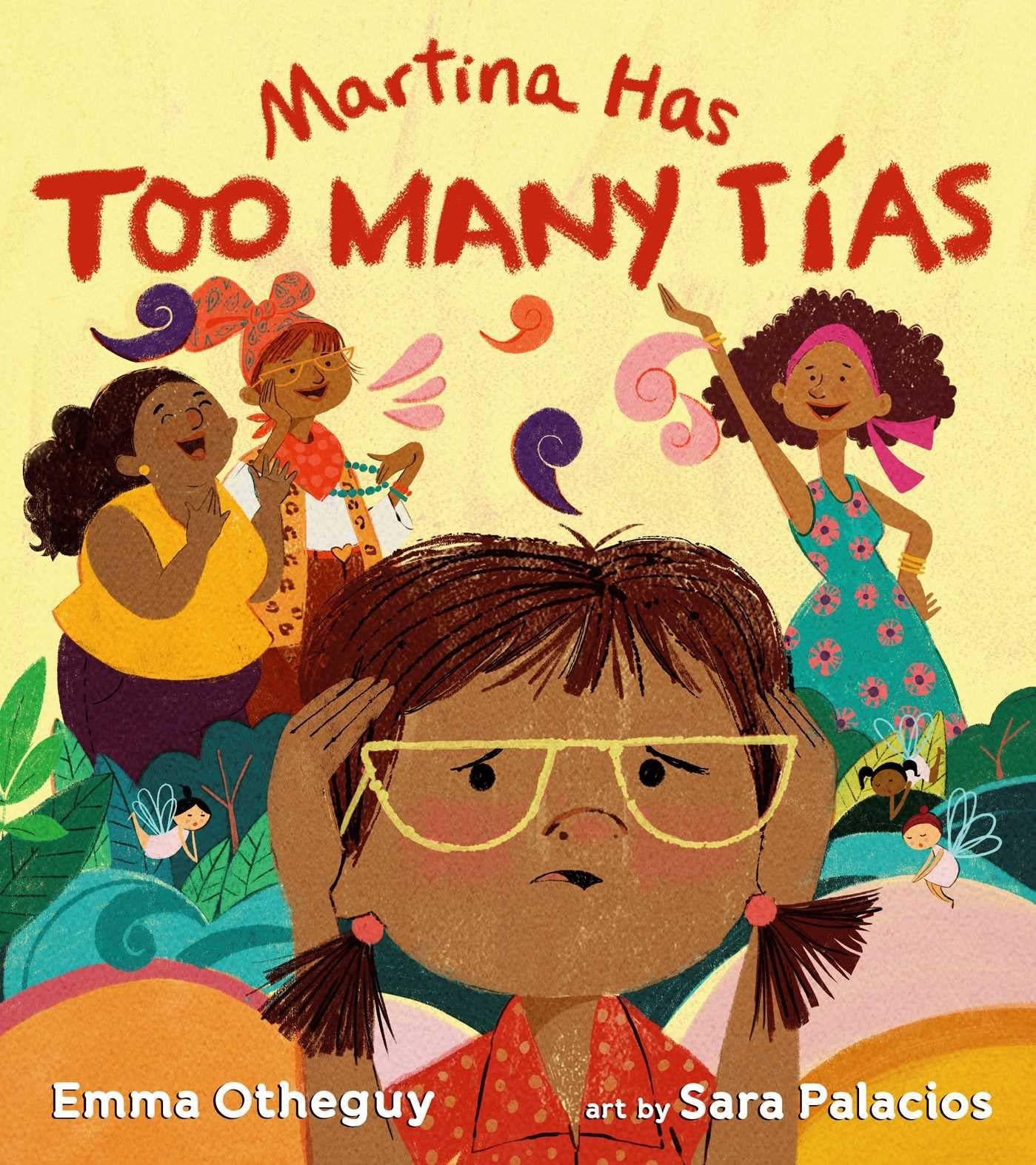 Martina Has Too Many Tías Hardcover – Picture Book