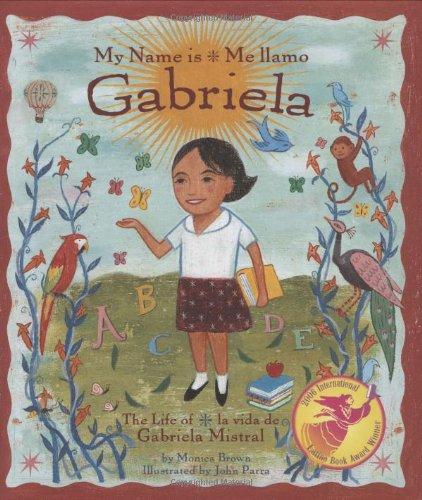 My Name Is Gabriela/Me llamo Gabriela