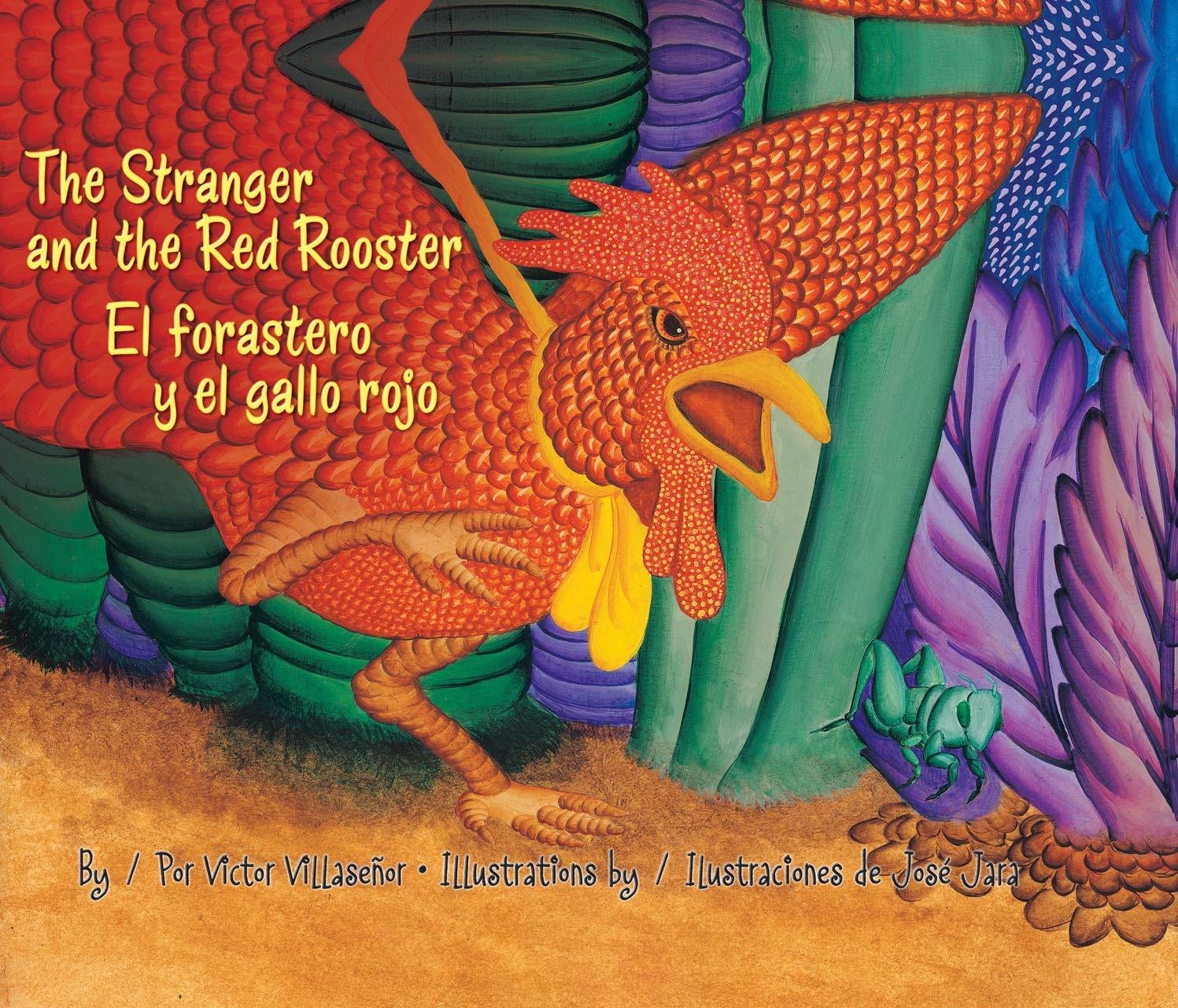 The Stranger and the Red Rooster / El forastero y el gallo rojo (English and Spanish Edition) Paperback