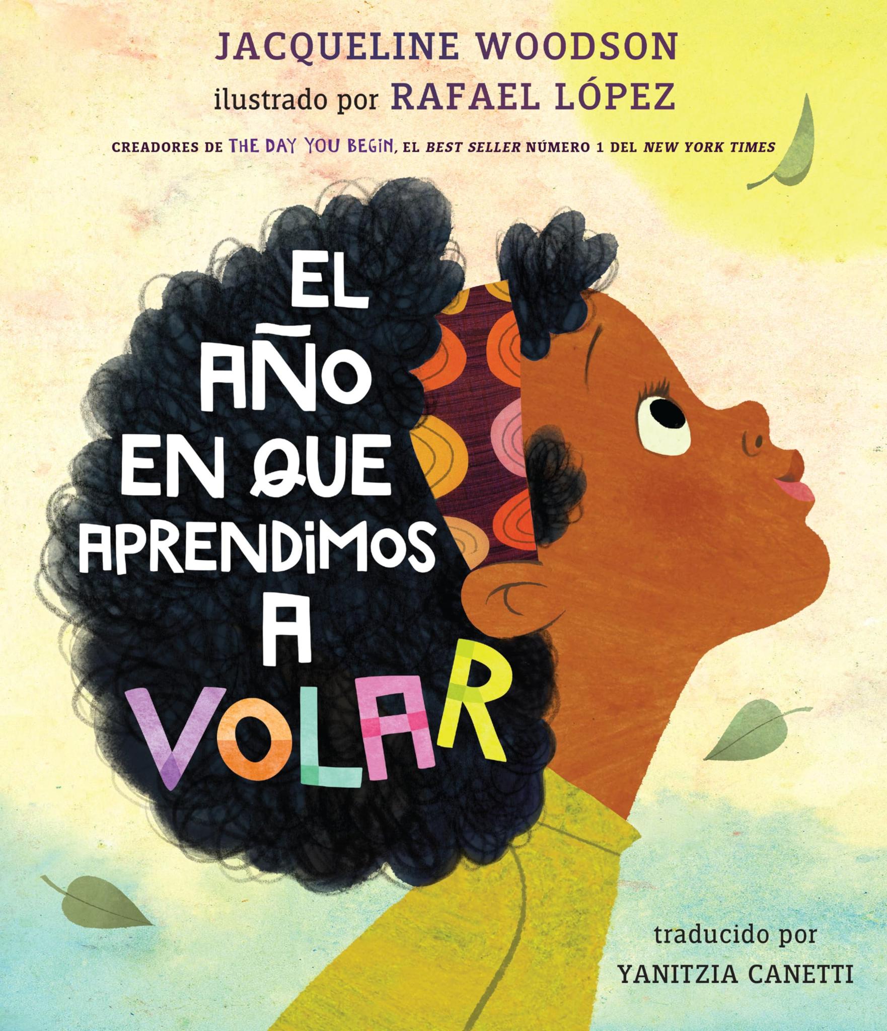 El Año en que Aprendimos a Volar (Hardcover – Picture Book)