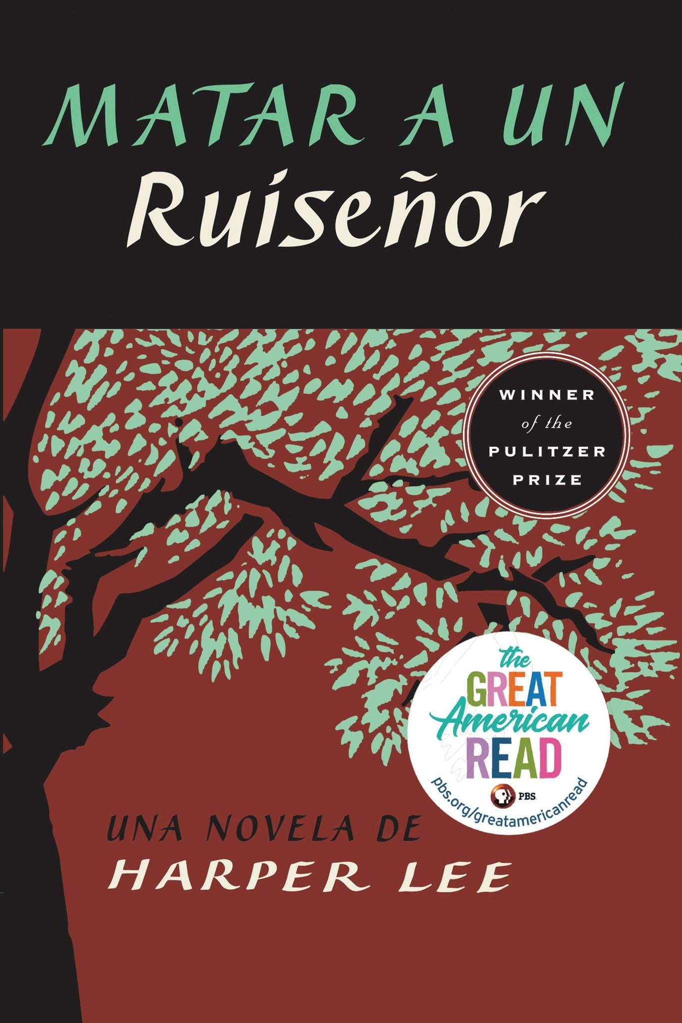 Matar a un ruiseñor (To Kill a Mockingbird - Spanish Paperback Edition)