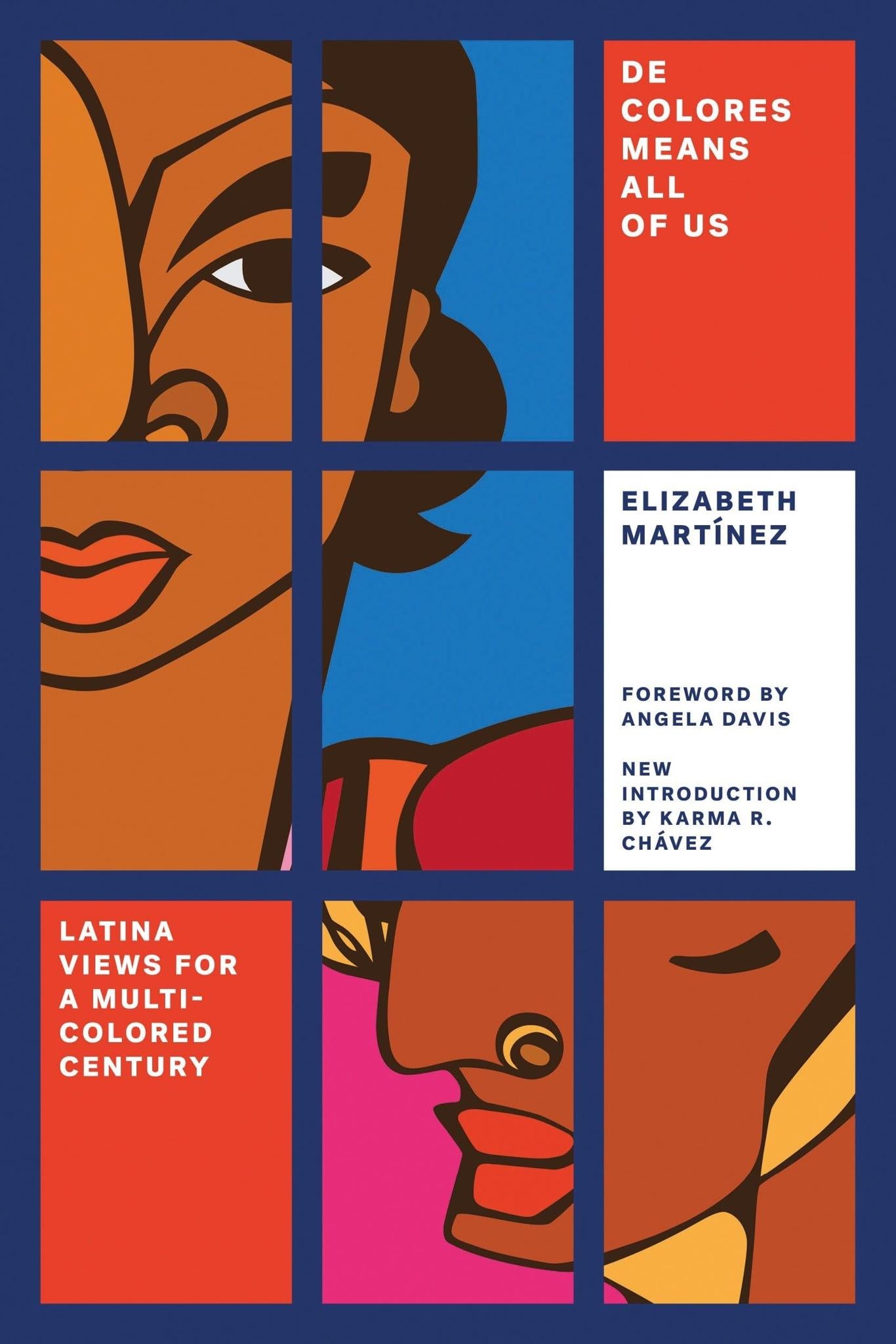 De Colores Means All of Us: Latina Views for a Multi-Colored Century (Feminist Classics)