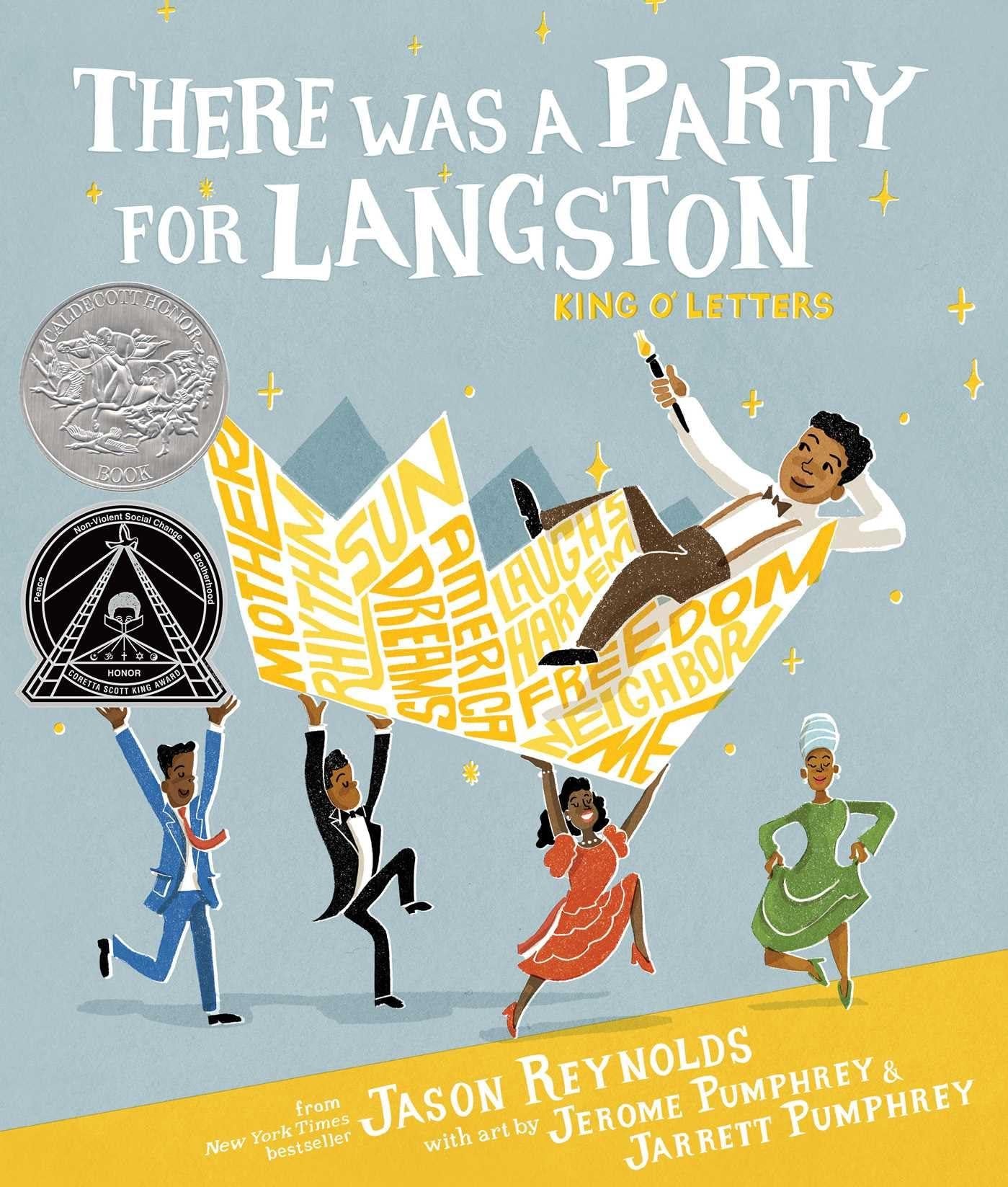 There Was a Party for Langston: (Caldecott Honor & Coretta Scott King Illustrator Honor)