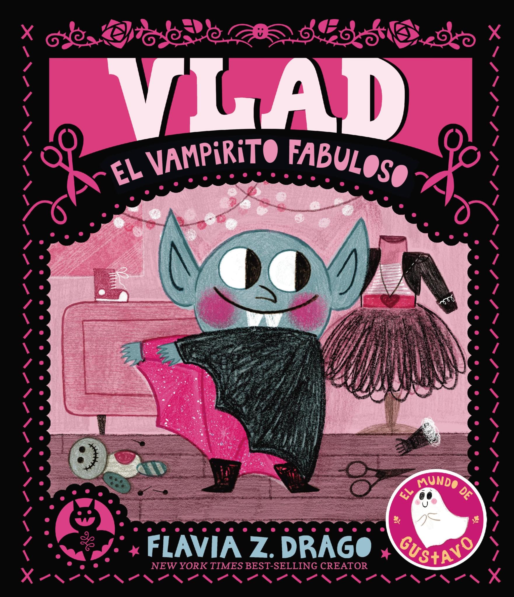 Vlad, el vampirito fabuloso (The World of Gustavo) (Spanish Edition) Hardcover