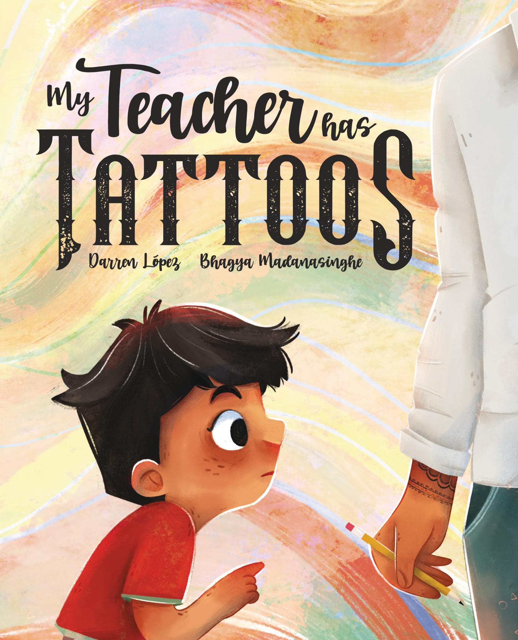 My Teacher Has Tattoos Hardcover – Picture Book