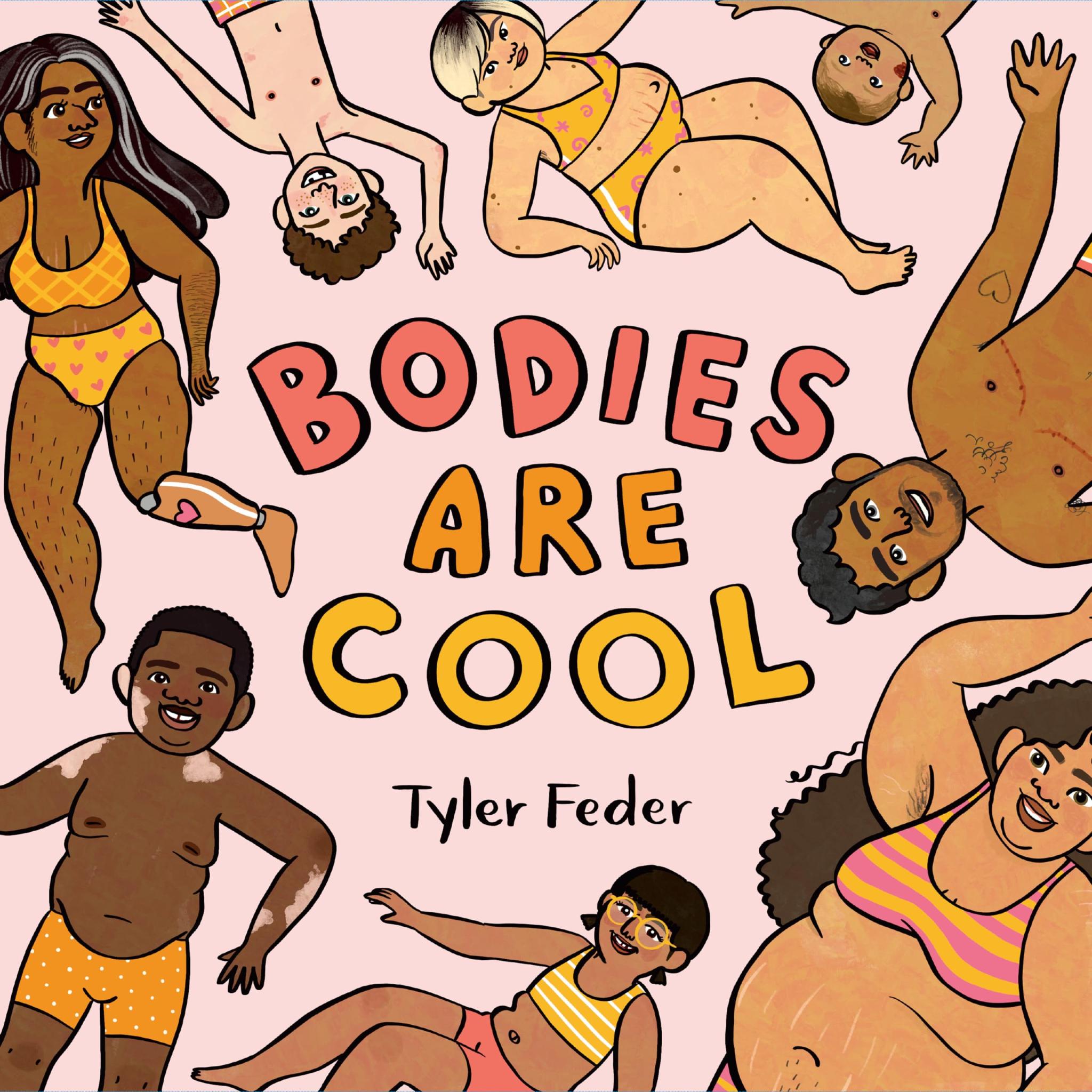 Bodies Are Cool - Picture Book (Hardcover)