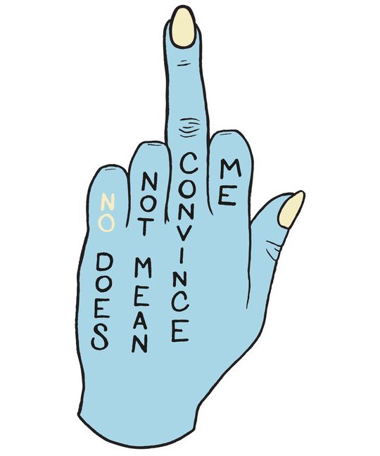 No Does Not Mean Convince Me (Enamel Pin)