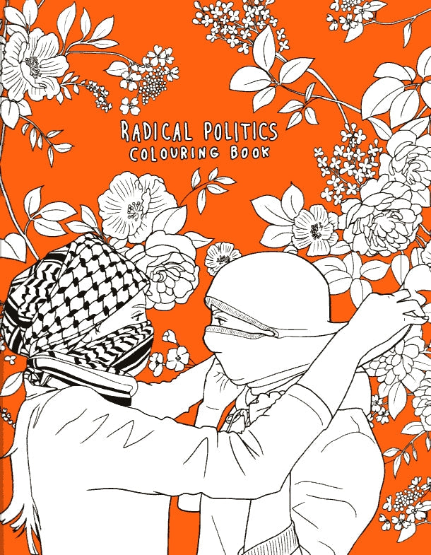 Radical Politics Colouring Book