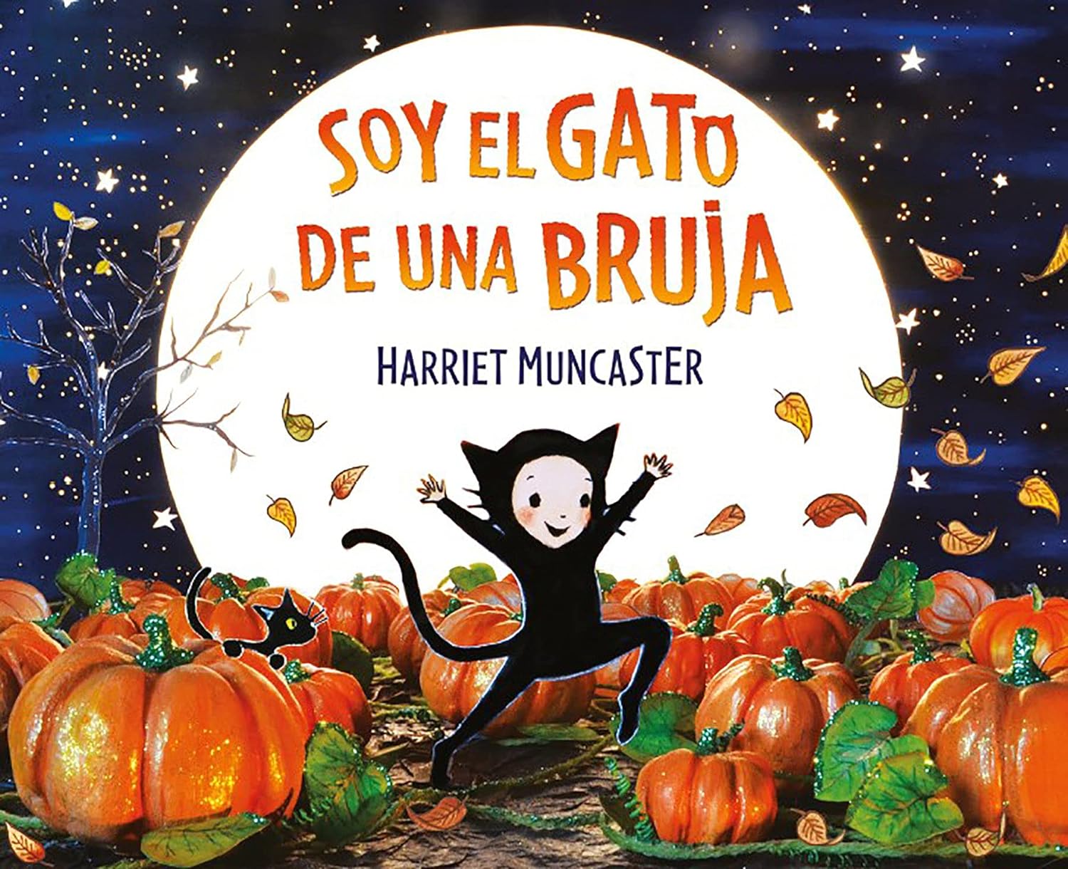 Soy el gato de una bruja / I Am a Witch's Cat (Spanish Edition)