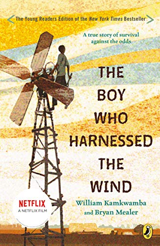 The Boy Who Harnessed the Wind: Young Reader's Edition