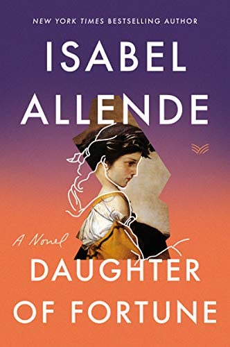 Daughter of Fortune: A Novel