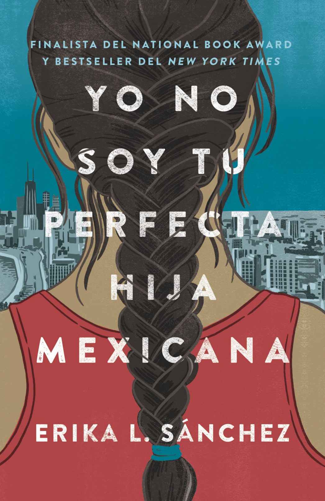 Yo No Soy Tu Perfecta Hija Mexicana (Spanish Edition, PB)