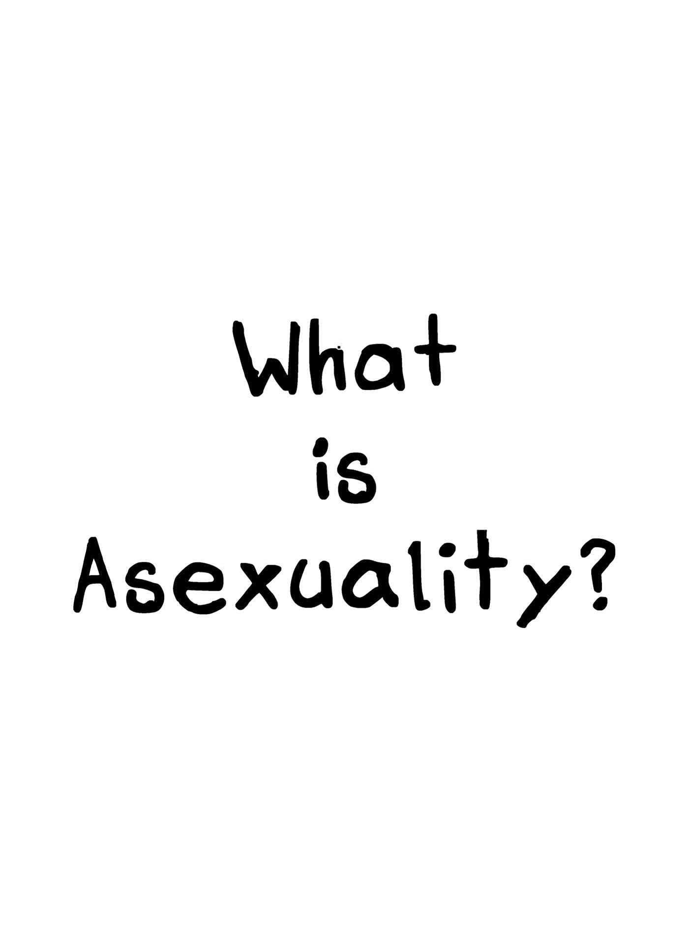 A Quick & Easy Guide to Asexuality (Quick & Easy Guides)