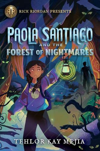 Paola Santiago and the Forest of Nightmares (Hardcover)