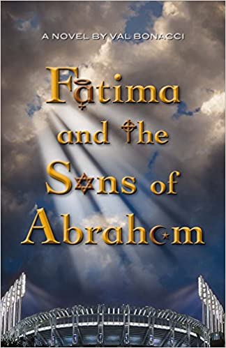 Fatima and the Sons of Abraham