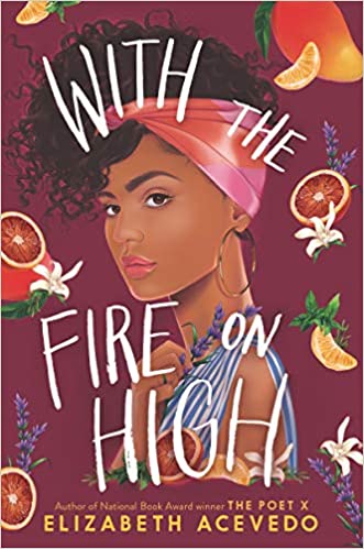 With the Fire on High (Hardcover)