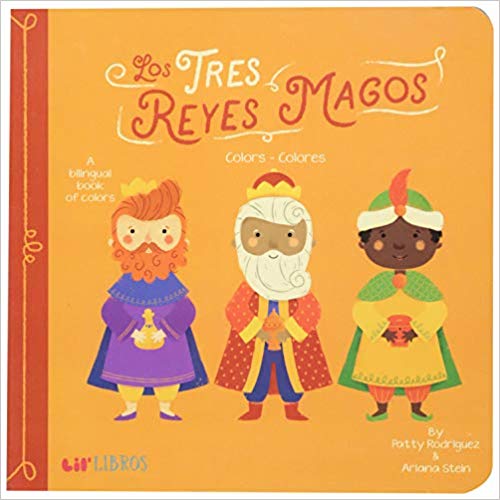Tres Reyes Magos: Colors- Colores (English & Spanish Edition)