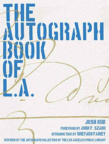 The Autograph Book of L.A. Hardcover – Illustrated