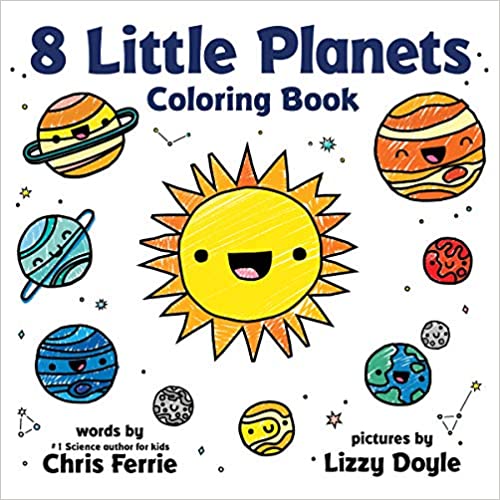 8 Little Planets Coloring Book: A Solar System Coloring Book for Toddlers and Kids