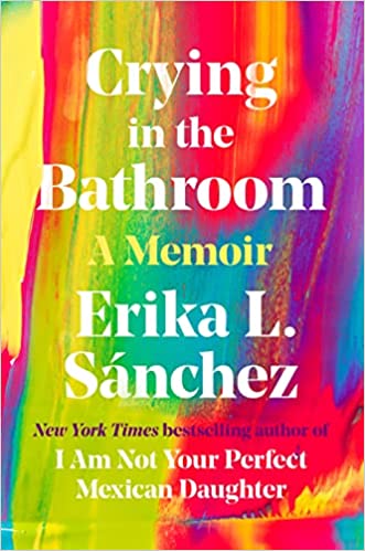 Crying in the Bathroom: A Memoir (Hardcover)