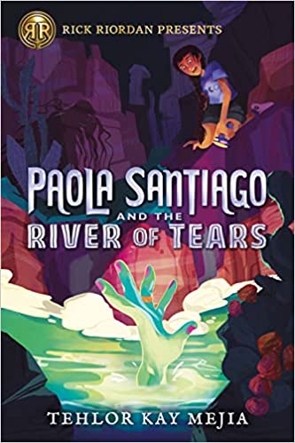 Paola Santiago and the River of Tears (PB)