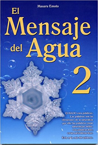 El Mensaje del Agua 2 (Spanish Edition)