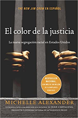 El color de la justicia: La nueva segregación racial en Estados Unidos (Spanish Edition) (PB)
