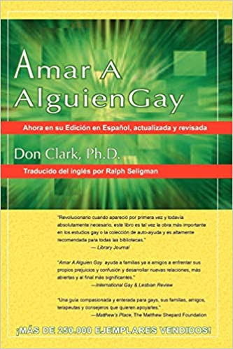 Amar a Alguien Gay (Spanish Edition)